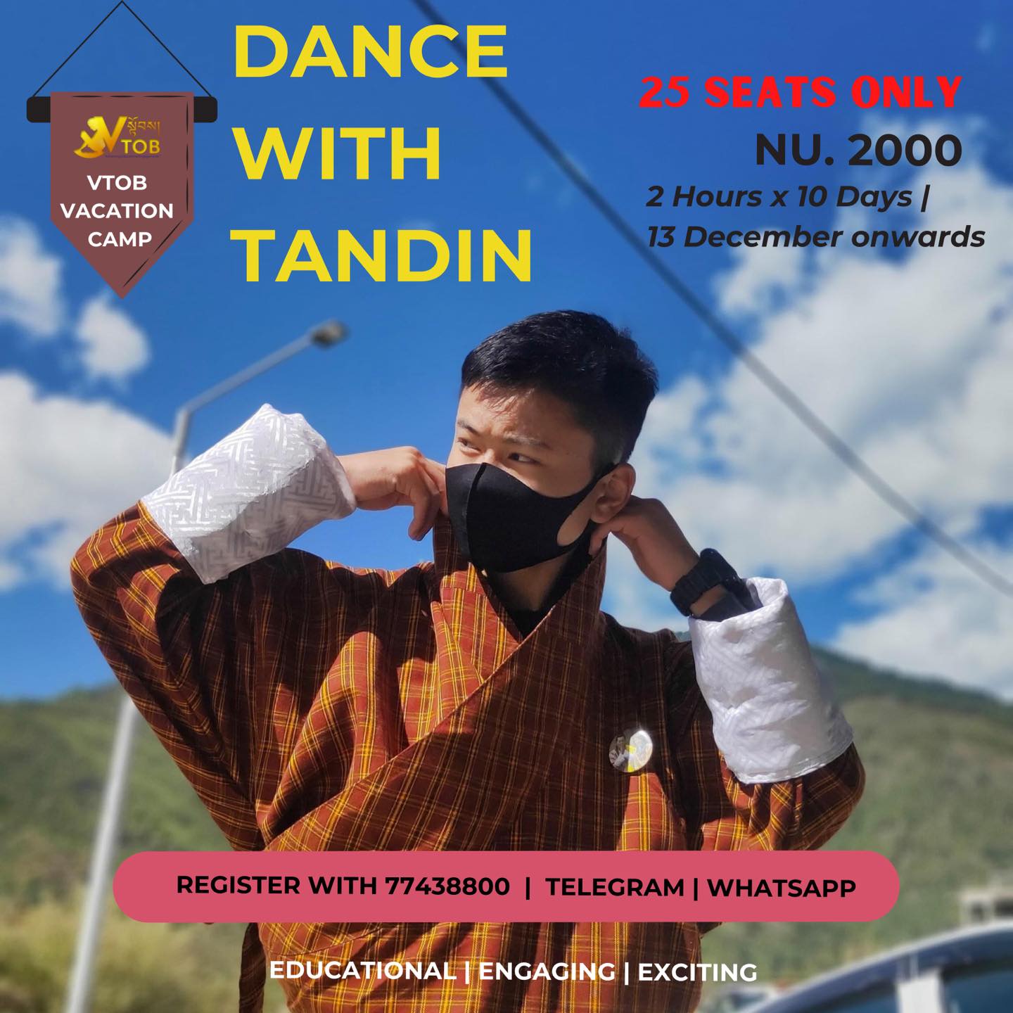 Tandin is a young, energetic, talented and experienced DANCER. 
Registration OPEN!

Tandin is a young, energetic, talented and experienced DANCER. 
Registration OPEN!