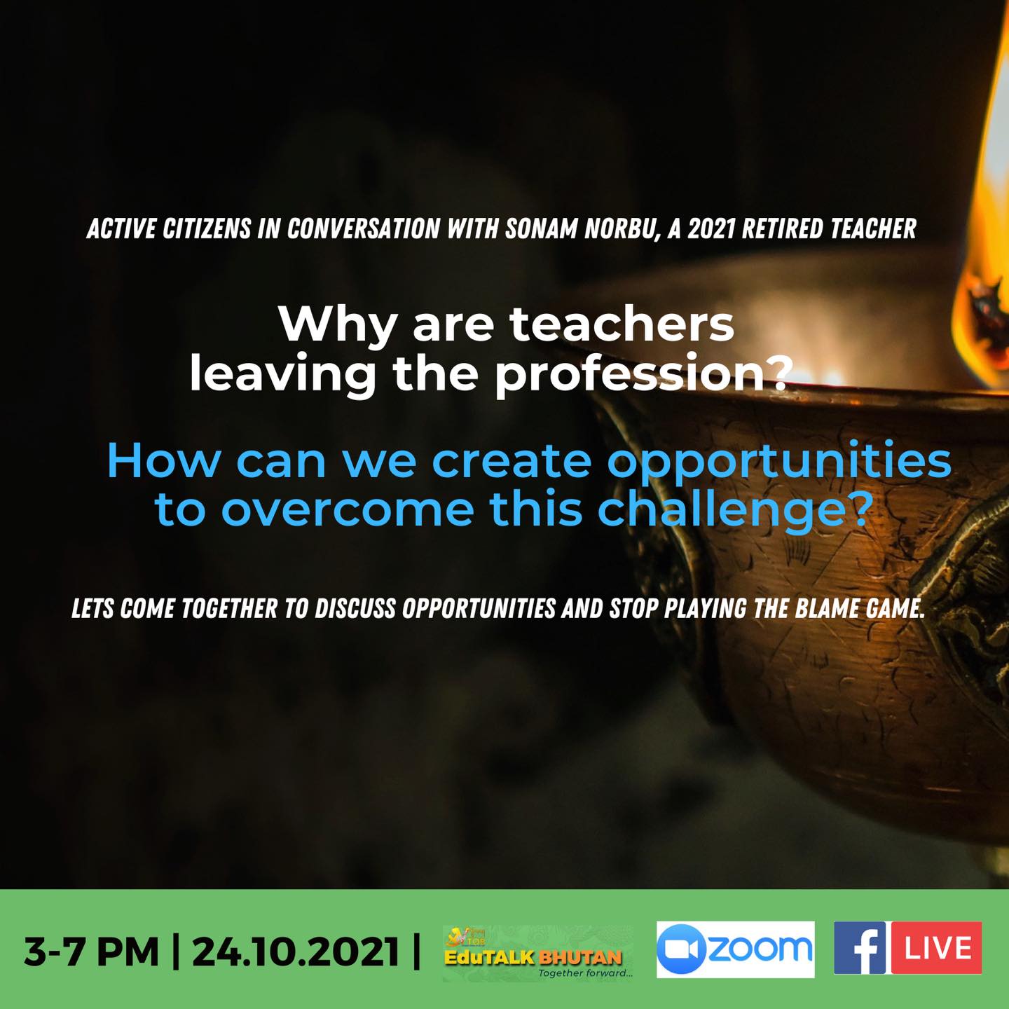 INVITATION TO WITNESS EduTALK Bhutan Fall Session: