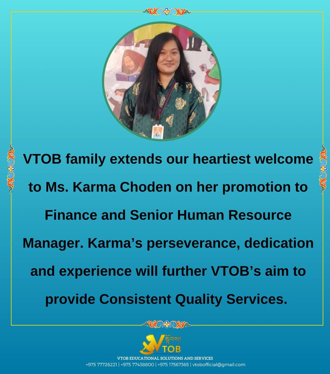 VTOB Foundation welcomes and acknowledges Ms. Karma Choden as the Finance and Senior Human Resource Manager…