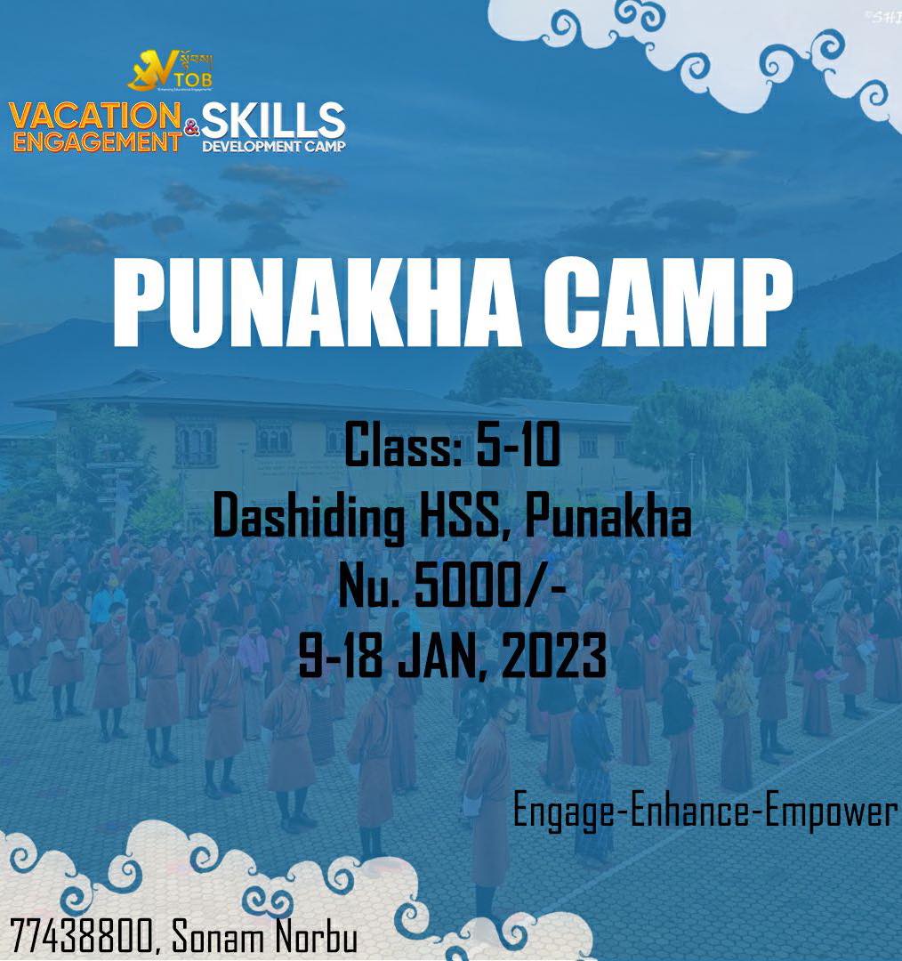 ✨BATCH 2 REGISTRATION OPEN ✨
🔅VTOB Vacation Engagement and Skills Development Programs 🔆
🌀ABC Camp for Little Champs
Age 5-11
9-5 PM x 10 days : Nu. 4000
9-1 PM x 10 days :Nu. 3000
2-5 PM x 10 days : Nu. 2500
Admission open anytime from December to January end.
🌀Academic Coaching
All Classes
1000- 2000 Per Subject
Admission open anytime from December to January end.
🌀Vacation Engagement and Skills Development Camp
Dashiding HSS, Punakha
January 8 Reporting
January 9-18 Camp
Nu. 5000 (Fees cover everything)
🌀Coding
Age 6-16
Time 1-2 PM
Date 19 - 30 December
Nu. 2000
🌀 Multimedia
Age 11-18
Time 10-12 noon
Date 19-30 December
Nu. 2000
🌀Creative Arts
Age 11-18
Time 2:15 - 4:15 pm
Date 19- 30 December
Nu. 2000
🌀DIY Projects
Age 11-18
Time 11- 1 PM
Date 19-30 December
Nu. 2000
🌀Dzongkha Improvement Program
All Classes
Time 3-5 pm
Admission open anytime from December to January end.
Nu. 2000
🌀Reading and Writing
Age 11-18
Time 9.30-11.30 AM
Date 19- 30 December
Nu. 2000
🌀STEM
Age 11-18
Time 10-12 Noon
Date 19- 30 December
Nu. 2000
🌀Dance Classes
Age 11-18
Time 12-2 PM
Date 19- 30 December
Nu. 2000
🌀Baking Basics
Time 9.30-11.30
Date 19- 30 December
Nu. 2000
Register with 17382932 | 17285958 | 77438800 through Telegram or WhatsApp