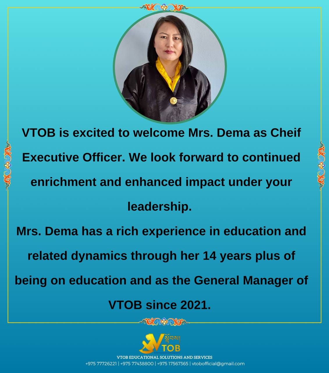 VTOB Foundation welcomes Mrs. Dema as the Chief Executive Officer with prayers and best wishes for the…