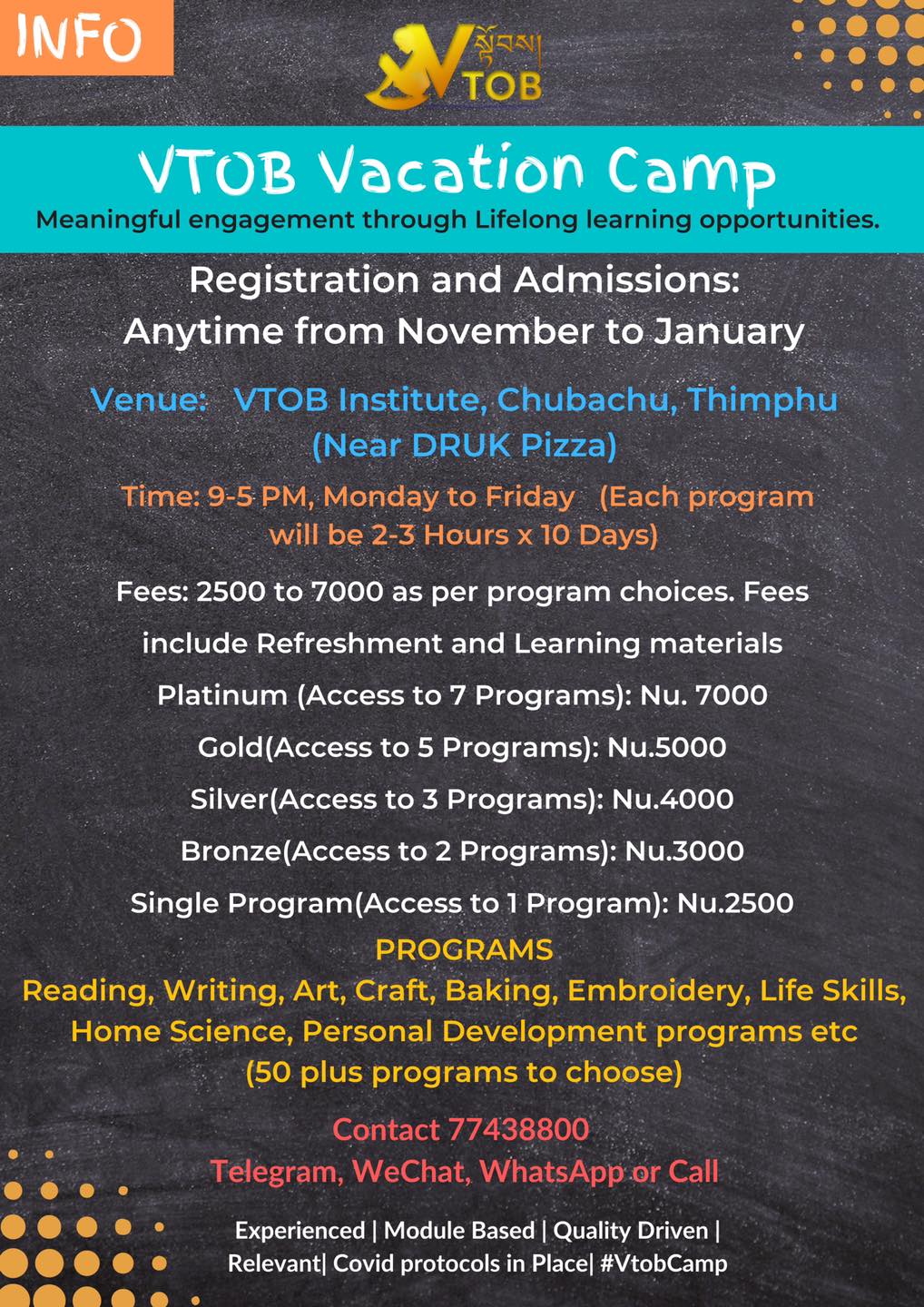 VACATION PROGRAMS BY VTOB FOR MEANINGFUL ENGAGEMENT OF OUR CHILDREN 
REGISTRATION OPEN FOR LIMITED SEATS 
Telegram, WhatsApp or Call 77438800 or 17567365

VACATION PROGRAMS BY VTOB FOR MEANINGFUL ENGAGEMENT OF OUR CHILDREN 
REGISTRATION OPEN FOR LIMITED SEATS 
Telegram, WhatsApp or Call 77438800 or 17567365