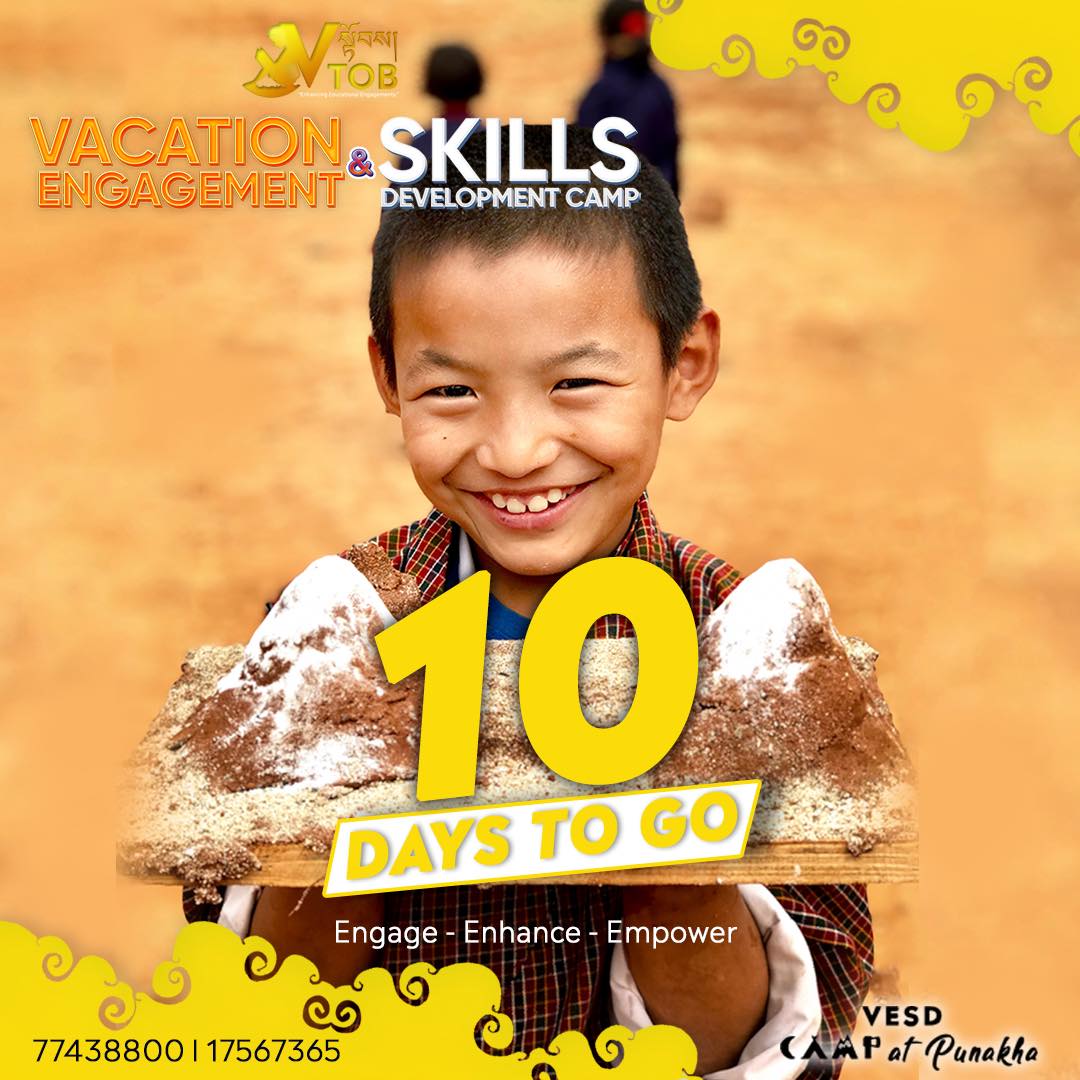 𝗥𝗘𝗚𝗜𝗦𝗧𝗥𝗔𝗧𝗜𝗢𝗡 𝗢𝗣𝗘𝗡 𝗨𝗡𝗧𝗜𝗟 𝗝𝗔𝗡𝗨𝗔𝗥𝗬 𝟱, 𝟮𝟬𝟮𝟯 ✨ 
VESD Camp is the Best thing happening this winter vacation | Eligible for any class 5-10 children | 10 Days of Engagement, Enhancement and Empowerment Guaranteed | Dashiding HSS, Punakha | 

Register with 77438800 through Telegram and WhatsApp 
Or 
Google Form Link: 
https://forms.gle/MSfi5q9SUxgZ8tPL9

Registrations close on 5 January.

Contact Person: Sonam Norbu, 77438800

𝗥𝗘𝗚𝗜𝗦𝗧𝗥𝗔𝗧𝗜𝗢𝗡 𝗢𝗣𝗘𝗡 𝗨𝗡𝗧𝗜𝗟 𝗝𝗔𝗡𝗨𝗔𝗥𝗬 𝟱, 𝟮𝟬𝟮𝟯 ✨ 
VESD Camp is the Best thing happening this winter vacation | Eligible for any class 5-10 children | 10 Days of Engagement, Enhancement and Empowerment Guaranteed | Dashiding HSS, Punakha | 

Register with 77438800 through Telegram and WhatsApp 
Or 
Google Form Link: 
https://forms.gle/MSfi5q9SUxgZ8tPL9

Registrations close on 5 January.

Contact Person: Sonam Norbu, 77438800